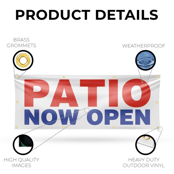 Signmission Patio Now Open, 36 Inch x 96 Inch, Vinyl Banner - B-96-30780