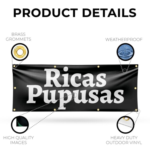 Signmission Ricas Pupusas, 36 Inch x 96 Inch, Vinyl Banner - B-96-30835