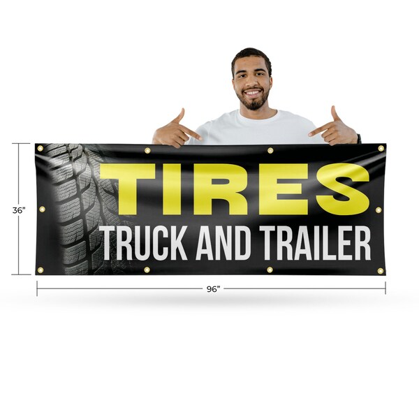 Signmission Tires Truck and Trailer, 36 Inch x 96 Inch, Vinyl Banner - B-96-30895