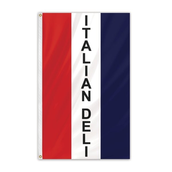 Global Flags Unlimited Italian Deli Message Flag 3'x5' Vertical Flag - 204905