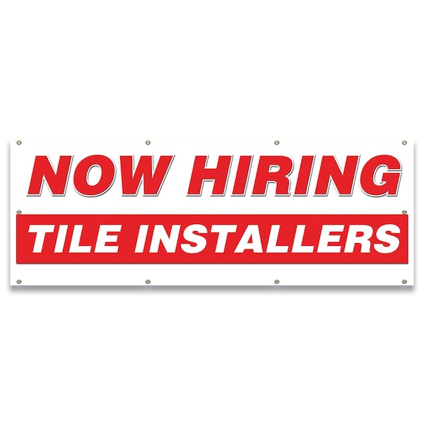 Signmission Now Hiring Tile Installers Banner Apply Inside Accepting Application Single Sided - B-96-30316