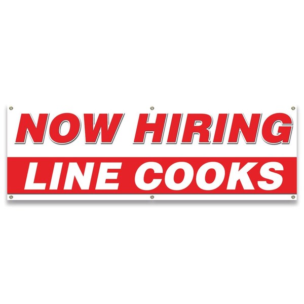 Signmission Now Hiring Line Cooks Banner Apply Inside Accepting Application Single Sided - B-72-30269