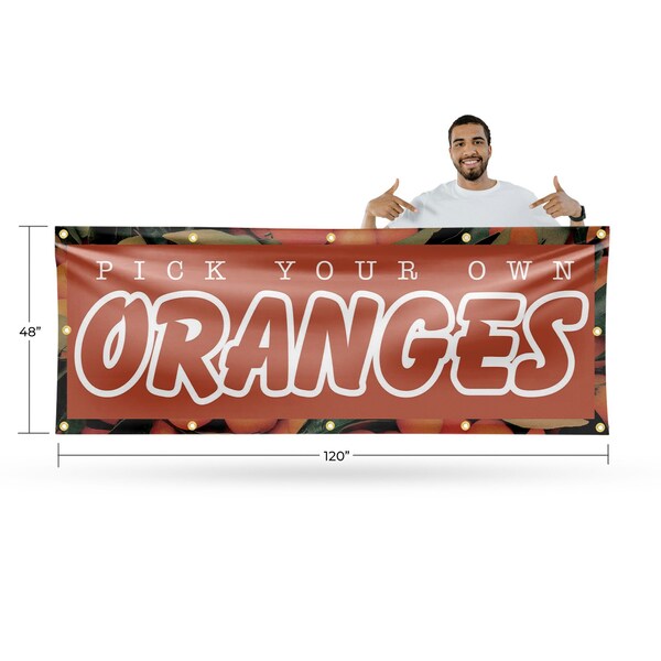 Signmission Pick Your Own Oranges, 48 Inch x 120 Inch, Vinyl Banner - B-120-30793
