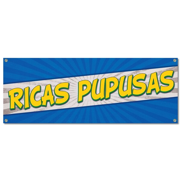 Signmission Ricas Pupusas, 18 Inch, Banner - B-30421
