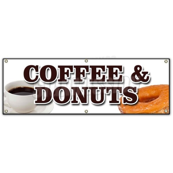 Signmission COFFEE & DONUTS BANNER SIGN warm fresh doughnuts fresh brewed iced hot - B-72 COFFEE & DONUTS