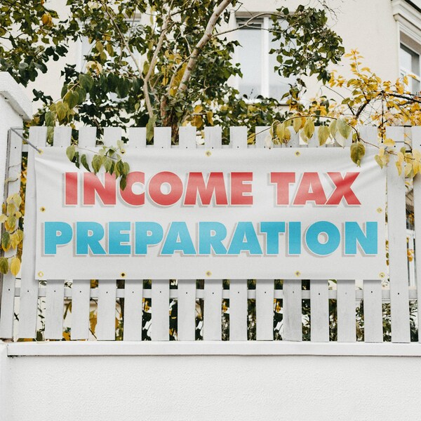 Signmission Income Tax Preparation, 48 Inch x 120 Inch, Vinyl Banner - B-120-30706