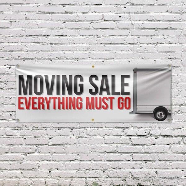 Signmission Moving Sale Everything Must Go, 24 Inch x 72 Inch, Vinyl Banner - B-72-30743