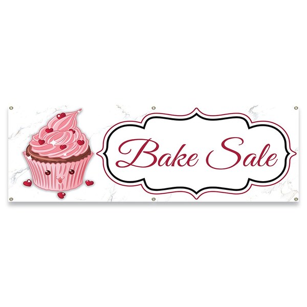 Signmission Bake Sale Banner Concession Stand Food Truck Single Sided - B-72-30012