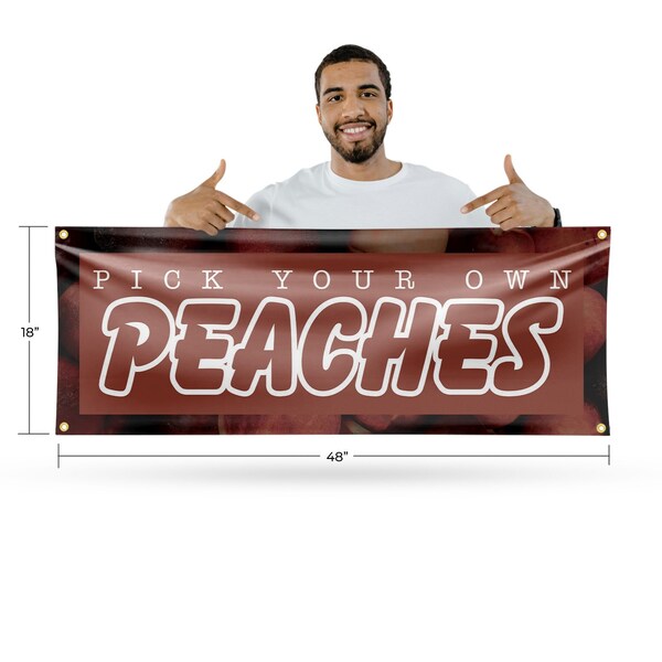 Signmission Pick Your Own Peaches, 18 Inch x 48 Inch, Vinyl Banner - B-30794