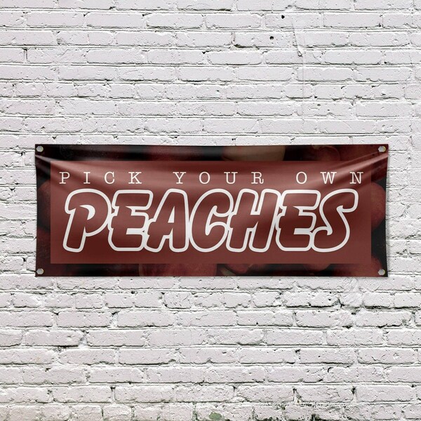 Signmission Pick Your Own Peaches, 18 Inch x 48 Inch, Vinyl Banner - B-30794