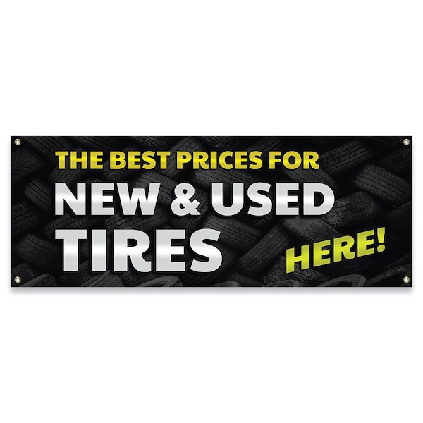 Signmission Best Prices New & Used Tires Banner Concession Stand Food Truck Single Sided - B-30018