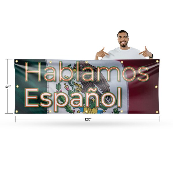 Signmission Hablamos Espanol, 48 Inch x 120 Inch, Vinyl Banner - B-120-30685