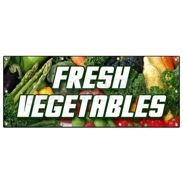 Signmission FRESH VEGETABLES BANNER SIGN produce farmer market picked veg organic - B-96 FRESH VEGETABLES