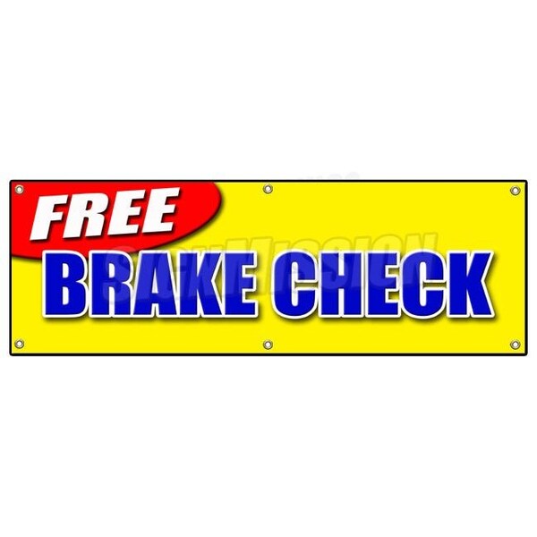 Signmission FREE BRAKE CHECK BANNER SIGN fix repair brakes auto car shop mechanic - B-72 FREE BRAKE CHECK