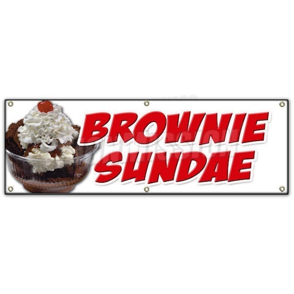 Signmission BROWNIE SUNDAE BANNER SIGN ice cream dessert whipped cream cherry - B-72 BROWNIE SUNDAE