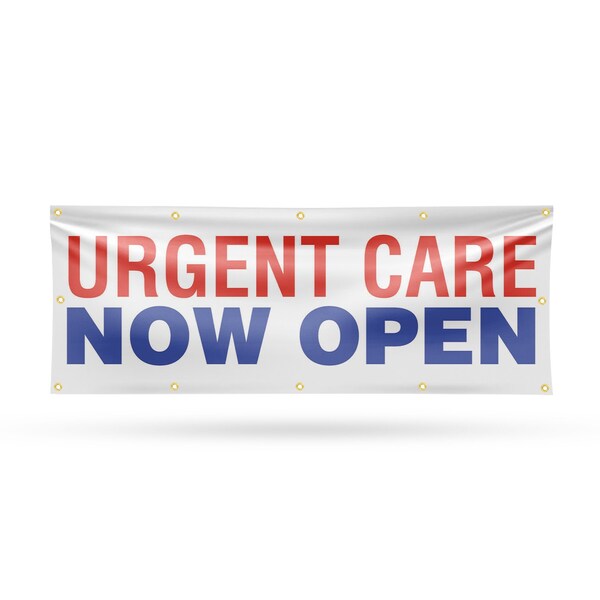 Signmission Urgent Care Now Open, 48 Inch x 120 Inch, Vinyl Banner - B-120-30900