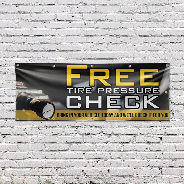 Signmission Free Tire Pressure Check, 48 Inch x 120 Inch, Vinyl Banner - B-120-30647