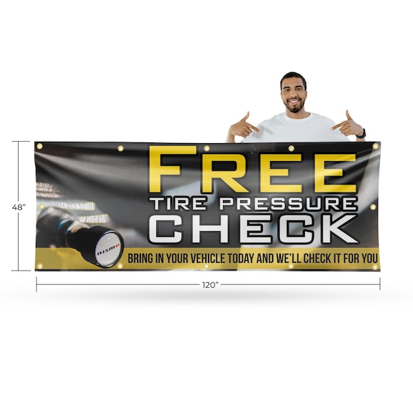 Signmission Free Tire Pressure Check, 48 Inch x 120 Inch, Vinyl Banner - B-120-30647