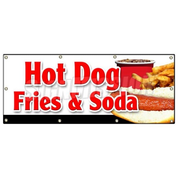 Signmission HOT DOG FRIES & SODA BANNER SIGN all beef drink frank meal deal chili - B-96 HOT DOGS FRIES & SODA