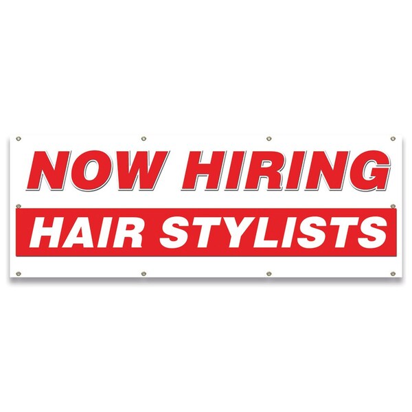 Signmission Now Hiring Hair Stylists Banner Apply Inside Accepting Application Single Sided - B-96-30254