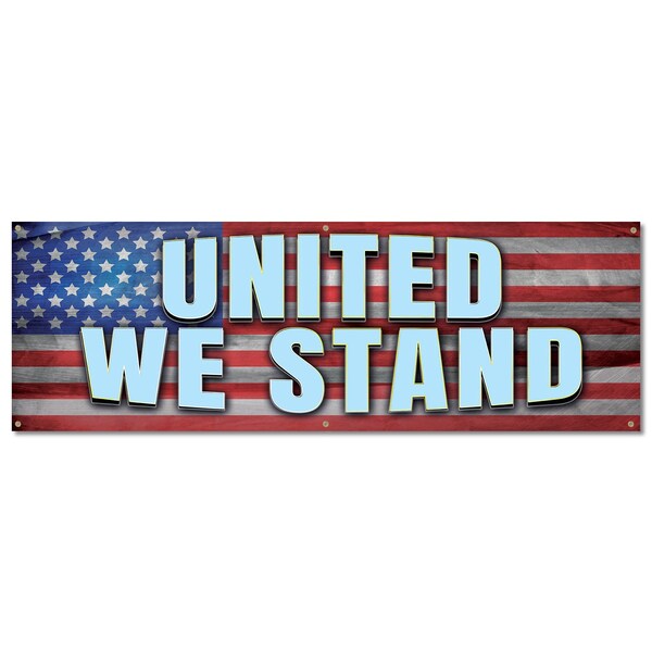 Signmission United We Stand, 24 Inch, Banner - B-72-30428