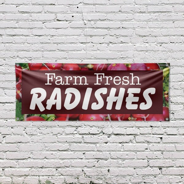 Signmission Farm Fresh Radishes, 48 Inch x 120 Inch, Vinyl Banner - B-120-30613