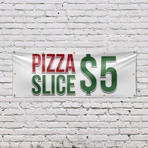 Signmission Pizza Slice $5, 48 Inch x 120 Inch, Vinyl Banner - B-120-30809