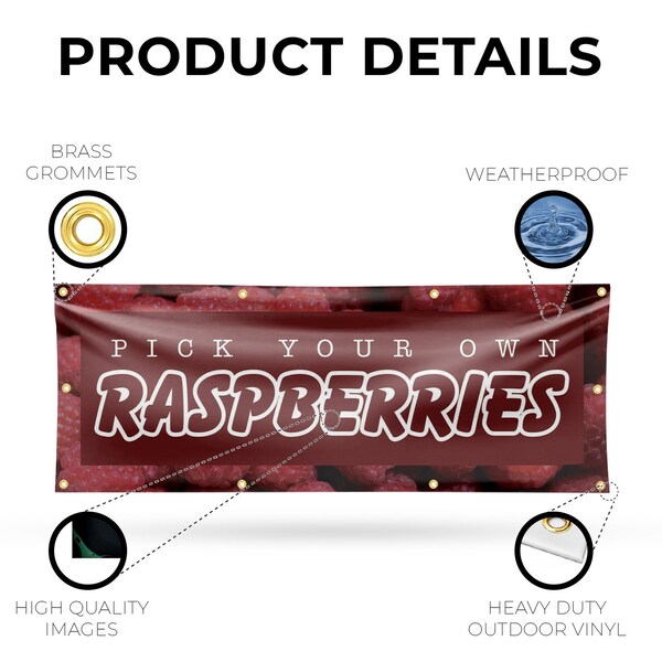 Signmission Pick Your Own Raspberries, 36 Inch x 96 Inch, Vinyl Banner - B-96-30797