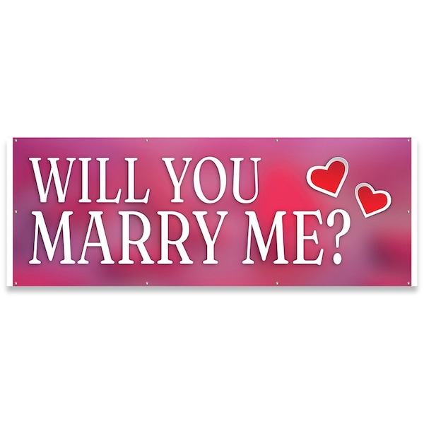 Signmission Will You Marry Me Banner Concession Stand Food Truck Single Sided - B-96-30191