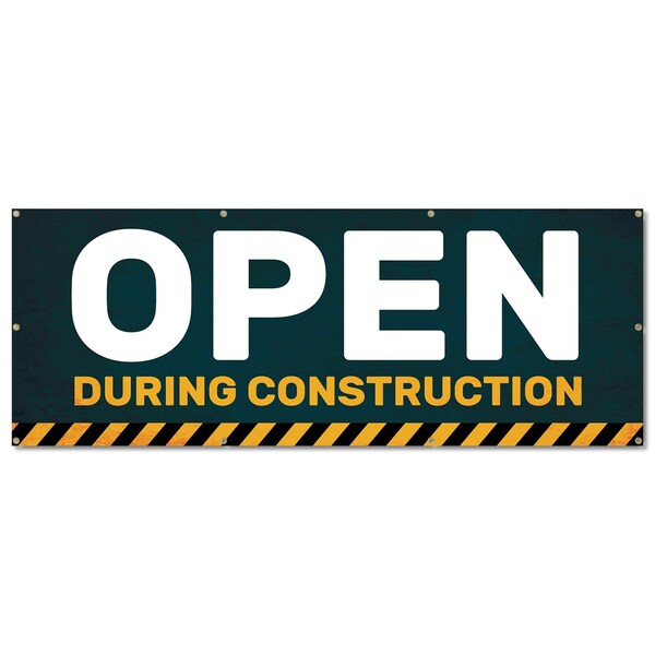Signmission Open During Construction, 36 Inch, Banner - B-96-30407