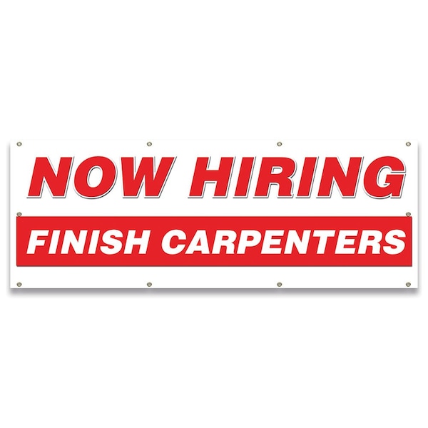 Signmission Now Hiring Finish Carpenters Banner Apply Inside Accepting Application Single Sided - B-96-30241