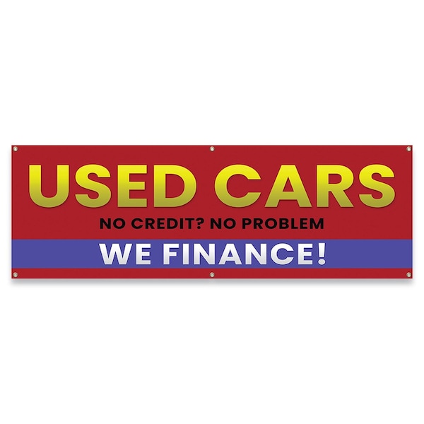 Signmission Used Cars No Credit No Problem We Finance Banner Concession Stand Food Truck Single Sided - B-72-30172