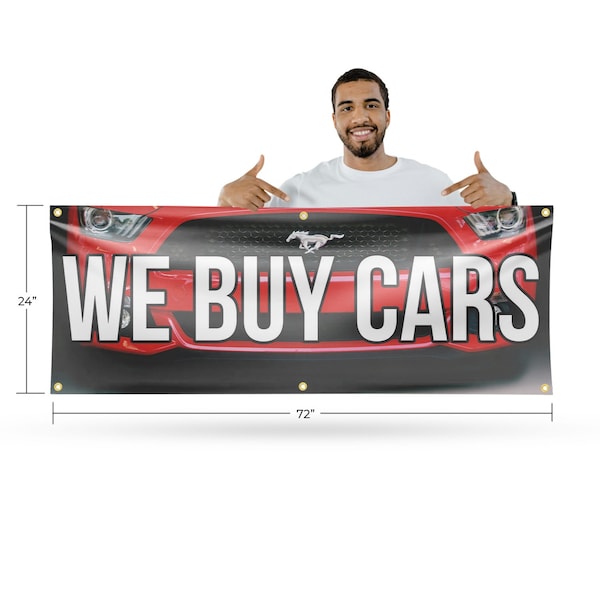Signmission We Buy Cars, 24 Inch x 72 Inch, Vinyl Banner - B-72-30923