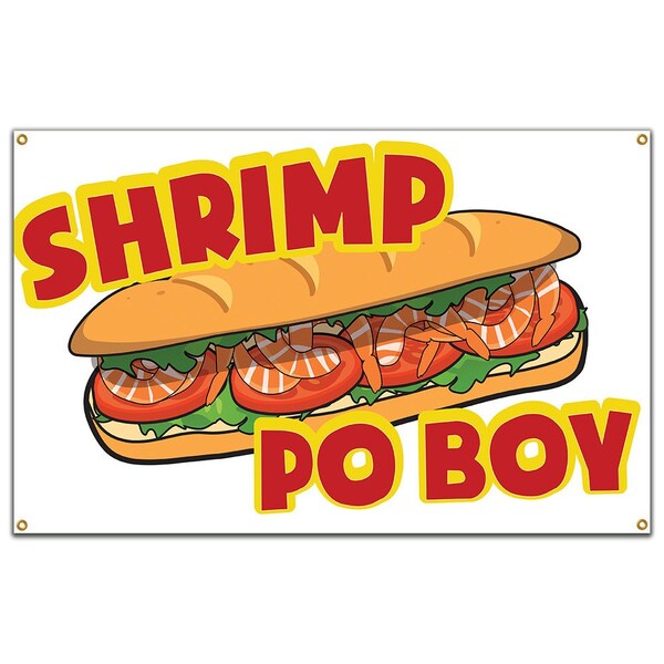 Signmission Shrimp Po Boy Banner Heavy Duty 13 Oz Vinyl with Grommets Single Sided - B-60 SHRIMP PO BOY