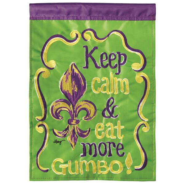 Dicksons 13 x 18 in Flag Double Applique Keep Calm  Eat Gumbo Polyester Garden - M010118