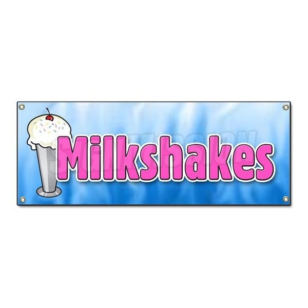 Signmission Milkshakes Banner Heavy Duty 13 Oz Vinyl with Grommets Single Sided - B-MILKSHAKES