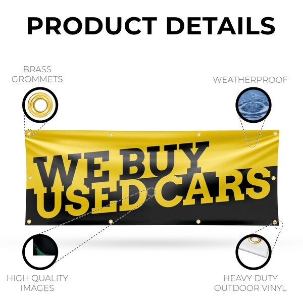 Signmission We Buy Used Cars, 36 Inch x 96 Inch, Vinyl Banner - B-96-30927