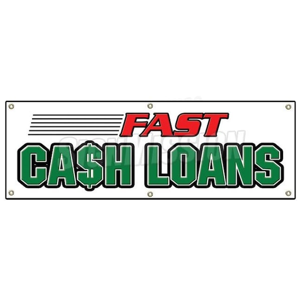 Signmission FAST CASH LOANS BANNER SIGN pawn shop signs loan quick payday advance credit - B-72 FAST CASH LOANS