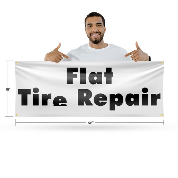 Signmission Flat Tire Repair, 18 Inch x 48 Inch, Vinyl Banner - B-30633