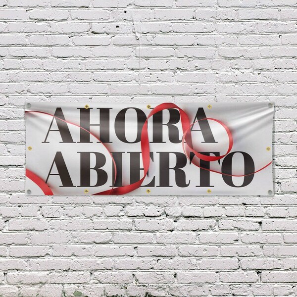 Signmission Ahora Abierto, 48 Inch x 120 Inch, Vinyl Banner - B-120-30455