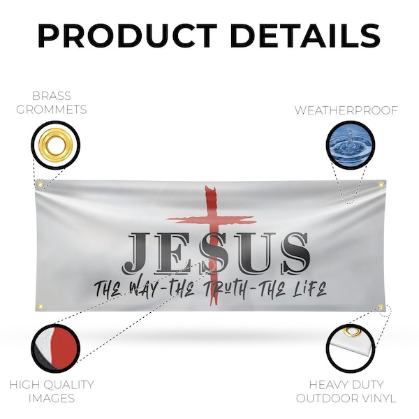 Signmission Jesus the way the truth the life, 18 Inch x 48 Inch, Vinyl Banner - B-30712