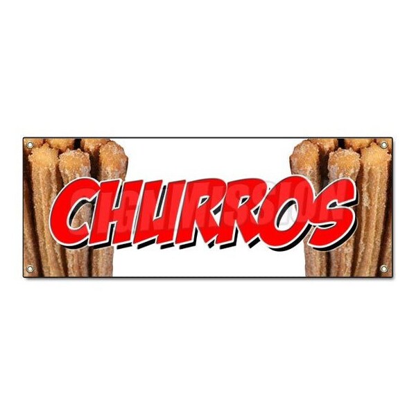Signmission Churros Banner Heavy Duty 13 Oz Vinyl with Grommets Single Sided - B-CHURROS