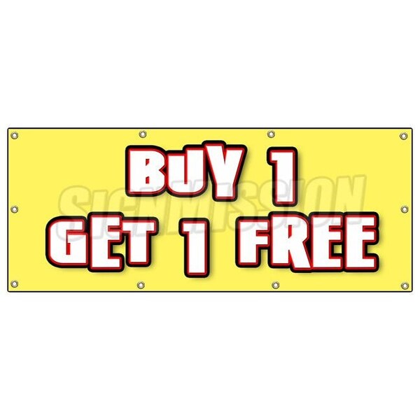 Signmission BUY 1 GET 1 FREE BANNER SIGN bogo free discounted sale promotion bogof - B-96 BUY 1 GET 1 FREE
