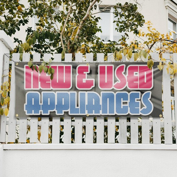 Signmission New & Used Appliances, 24 Inch x 72 Inch, Vinyl Banner - B-72-30751