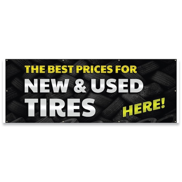 Signmission Best Prices New & Used Tires Banner Concession Stand Food Truck Single Sided - B-96-30018