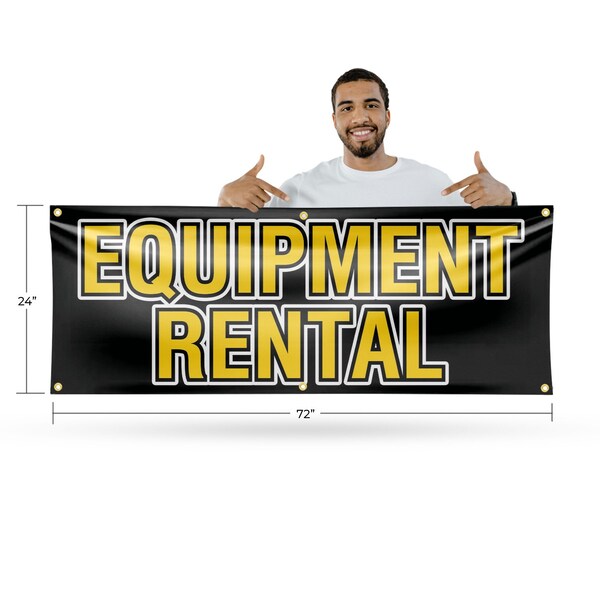 Signmission Equipment Rental, 24 Inch x 72 Inch, Vinyl Banner - B-72-30562