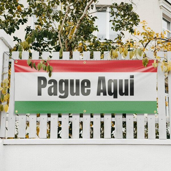 Signmission Pague Aqui, 24 Inch x 72 Inch, Vinyl Banner - B-72-30772