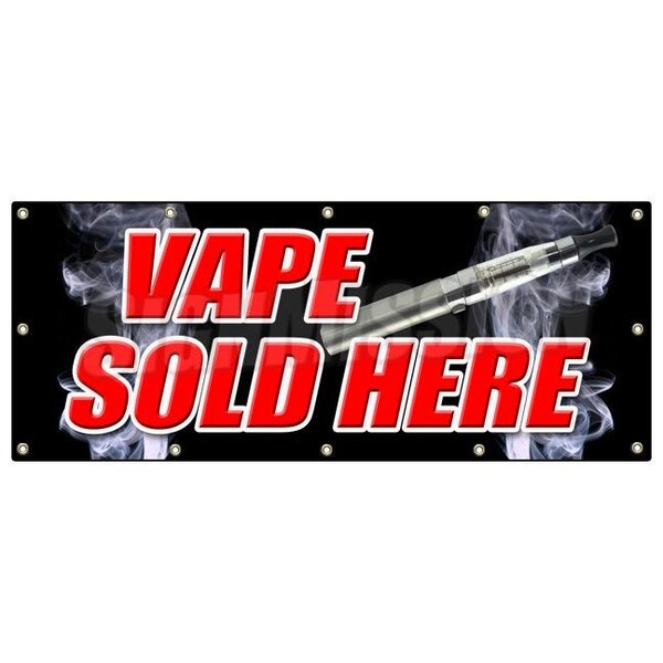 Signmission VAPE SOLD HERE BANNER SIGN vapor pen liquid flavors smoke smoker hookah - B-120 VAPE SOLD HERE