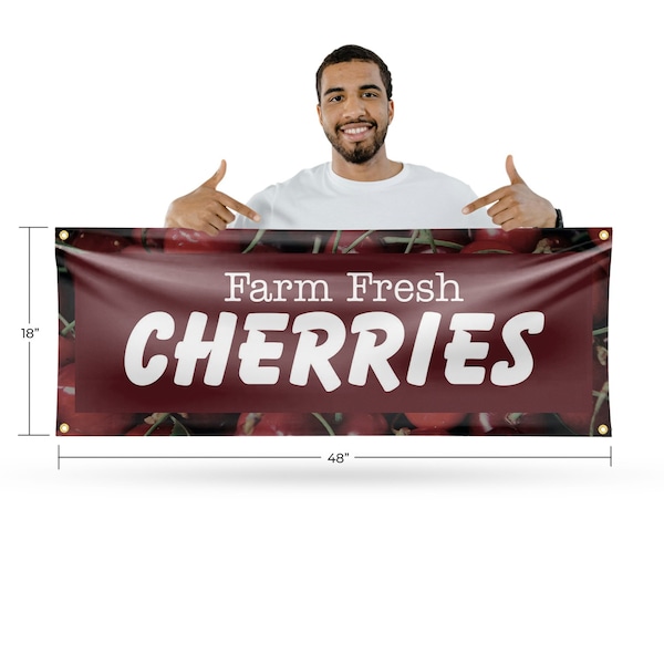 Signmission Farm Fresh Cherries, 18 Inch x 48 Inch, Vinyl Banner - B-30587