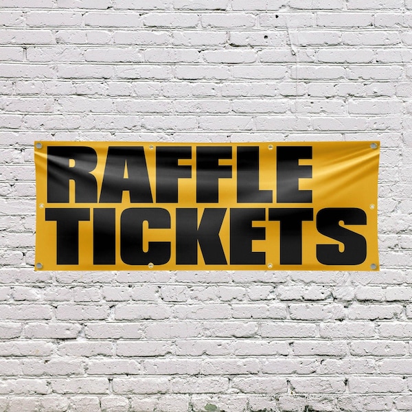 Signmission Raffle Tickets, 36 Inch x 96 Inch, Vinyl Banner - B-96-30828